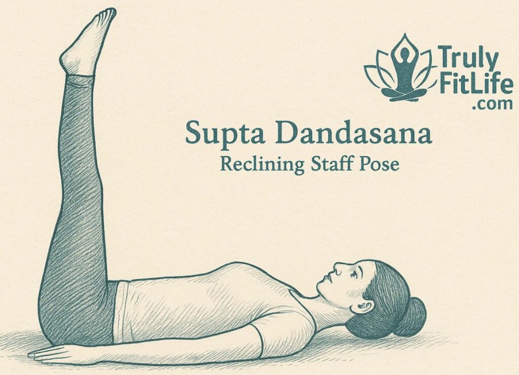 Supta Dandasana – Reclining Staff Pose